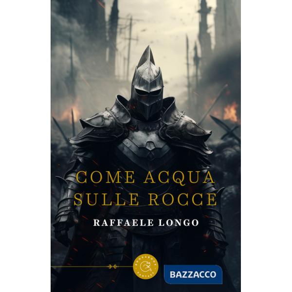 Come acqua sulle rocce