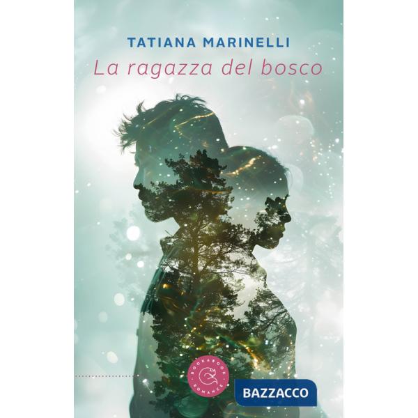 Ragazza del bosco (La)