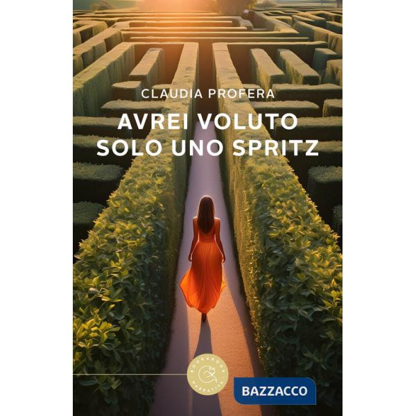 Avrei voluto solo uno spritz