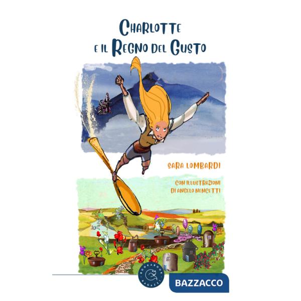 Charlotte e il regno del gusto