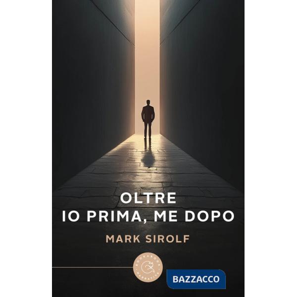 Oltre. Io prima, me dopo