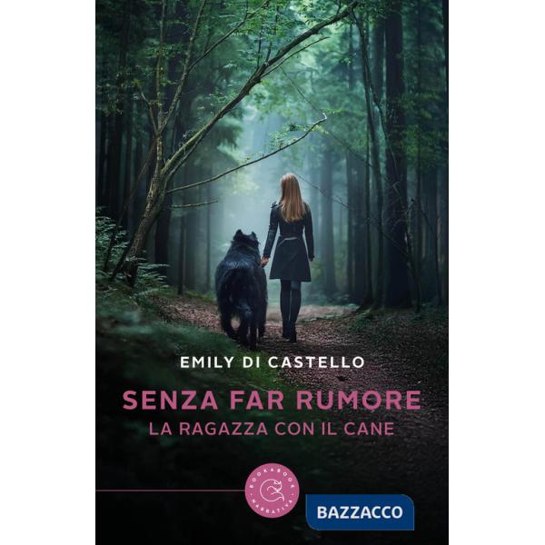 Senza far rumore. La ragazza con il cane