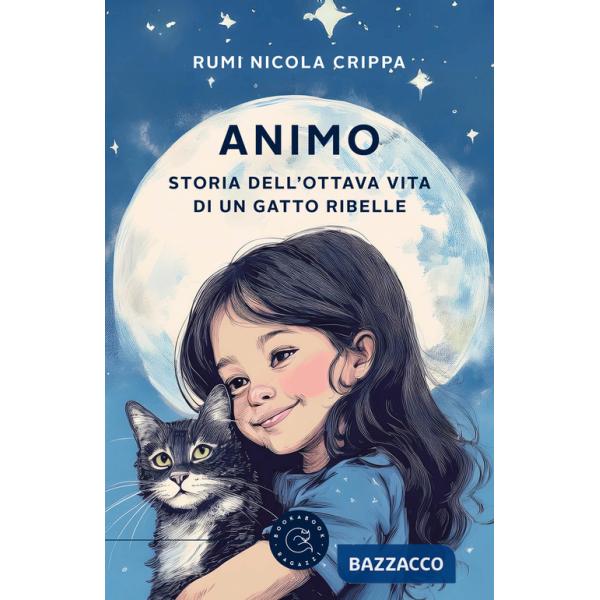 Animo. Storia dell'ottava vita di un gatto ribelle