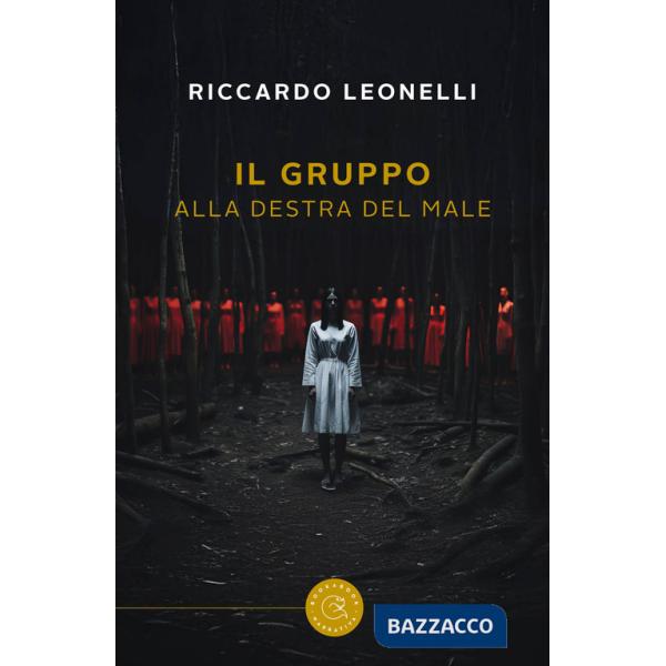 Gruppo. Alla destra del male (Il)