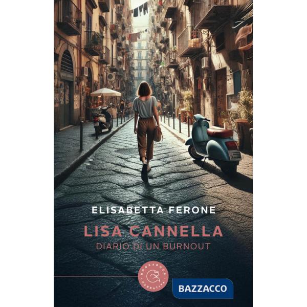 Lisa Cannella. Diario di un burnout