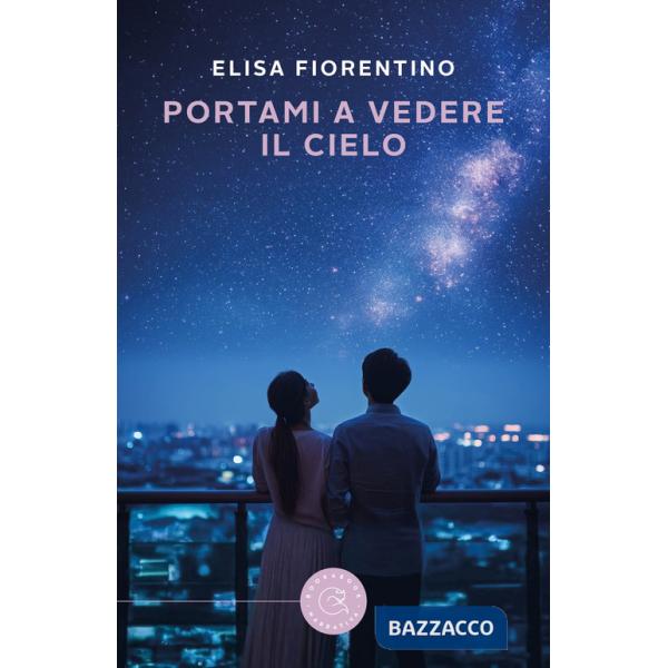 Portami a vedere il cielo