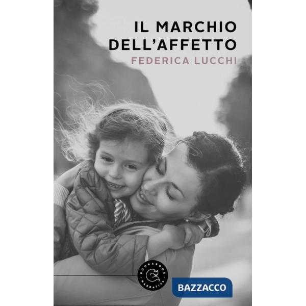 Marchio dell'affetto (Il)
