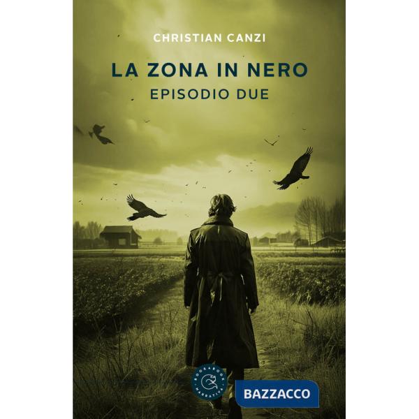 Zona in nero (La). Vol. 2