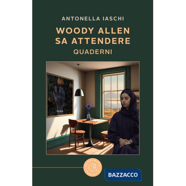 Woody Allen sa attendere. Quaderni