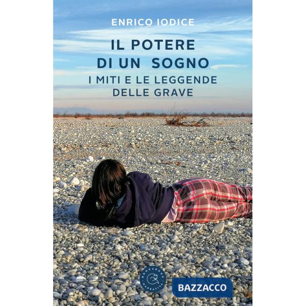 Potere di un sogno. I miti e le leggende delle Grave (Il)