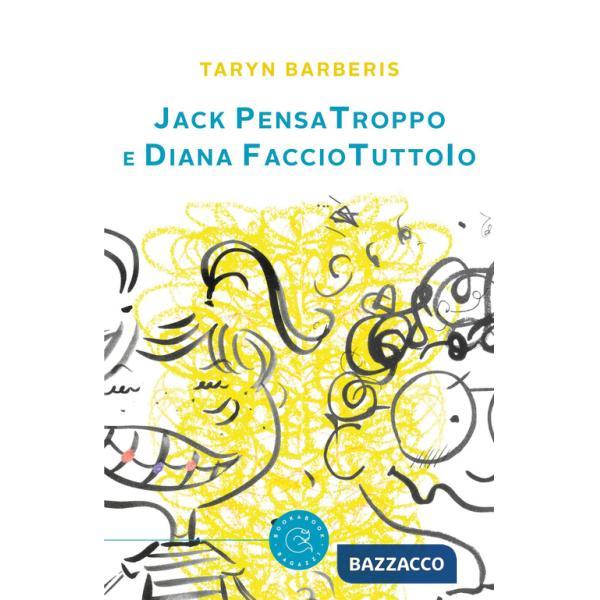 Jack PensaTroppo e Diana FaccioTuttoIo