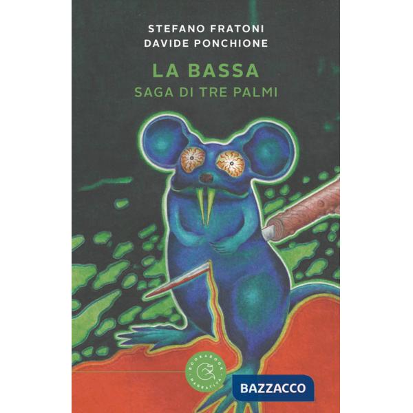 Bassa. Saga di Tre Palmi (La)