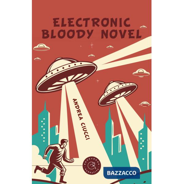 Electronic bloody novel. Ediz. italiana