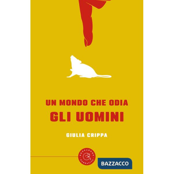 Mondo che odia gli uomini (Un)