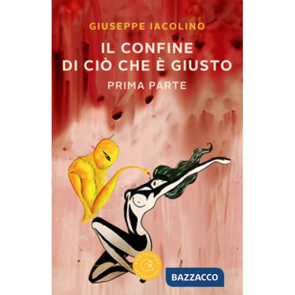 Confine di ciò che è giusto (Il). Vol. 1