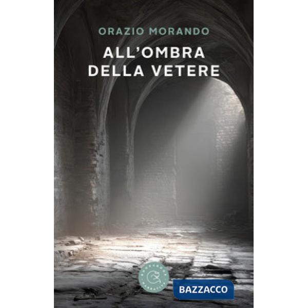 All'ombra della Vetere