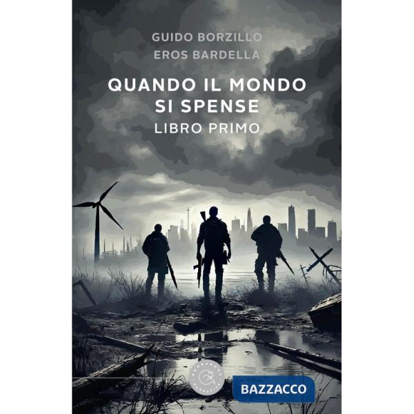 Quando il mondo si spense. Vol. 1