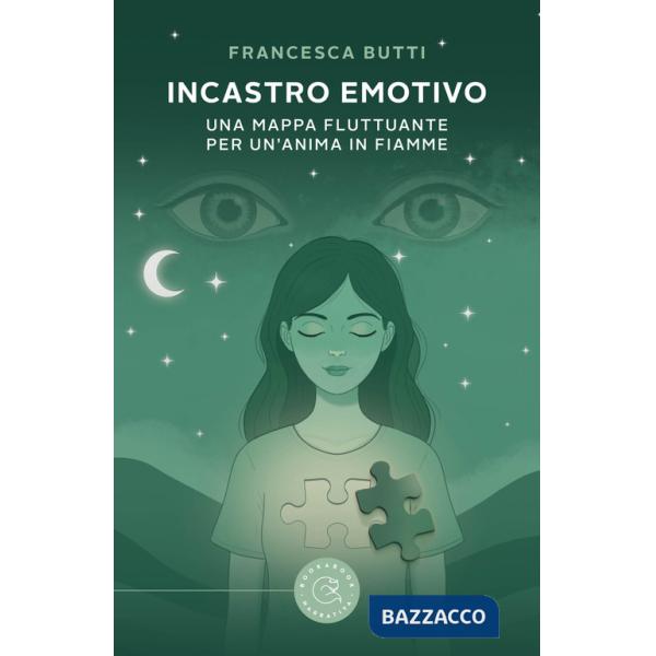 Incastro emotivo. Una mappa fluttuante per un'anima in fiamme