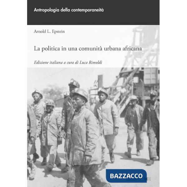 Politica in una comunità urbana africana (La)