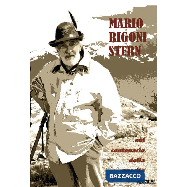 Mario Rigoni Stern nel centenario della nascita