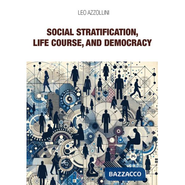 Social stratification, life course, and democracy