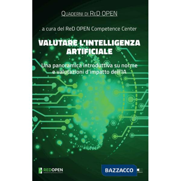 Valutare l'Intelligenza Artificiale. Una panoramica introduttiva su norme e valutazioni d'impatto dell'IA