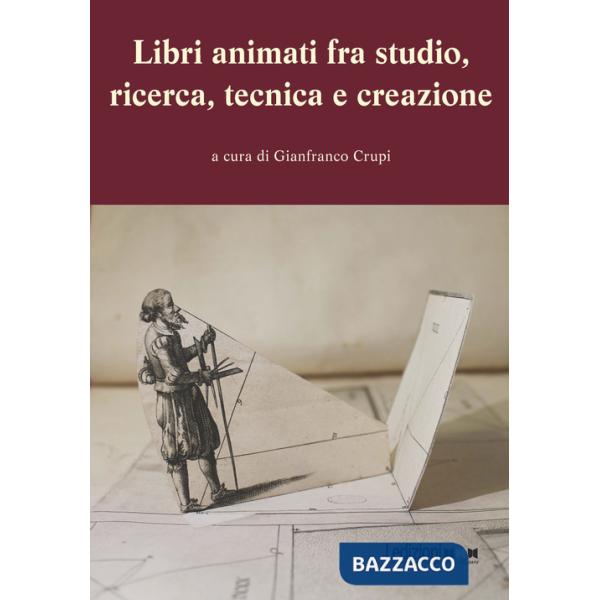 Libri animati fra studio, ricerca, tecnica e creazione