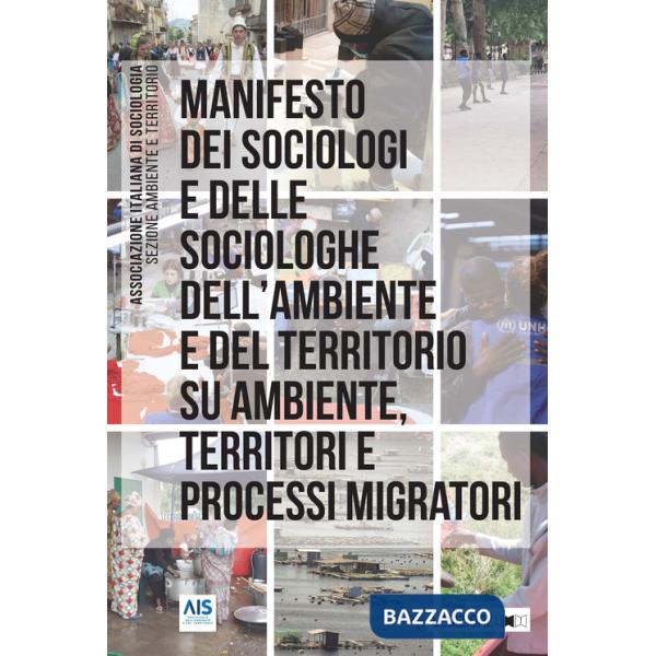 Manifesto dei sociologi e delle sociologhe dell'ambiente e del territorio su ambiente, territori e processi migratori