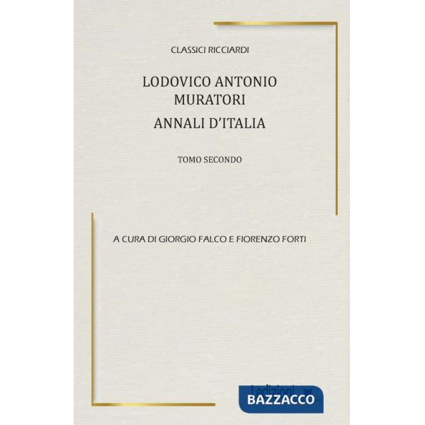 Ludovico Antonio Muratori. Annali d'Italia. Vol. 2