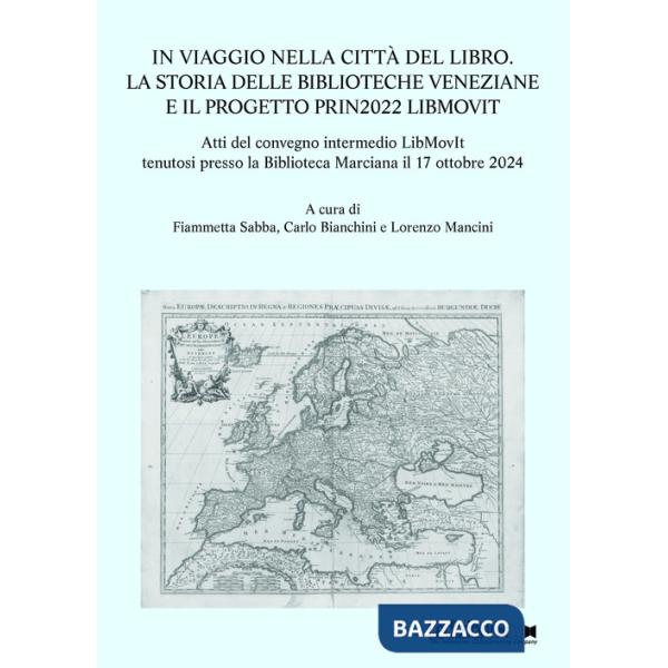In viaggio nella città del libro. La storia delle biblioteche veneziane e il progetto PRIN2022 LIBMOVIT