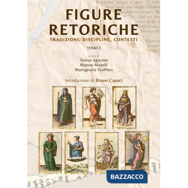 Figure retoriche. Tradizioni, discipline, contesti. Vol. 1