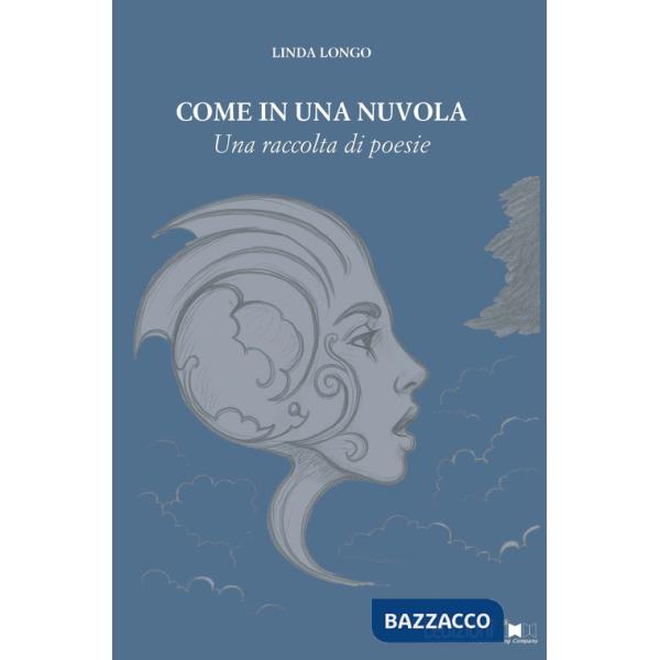 Come in una nuvola. Una raccolta di poesie