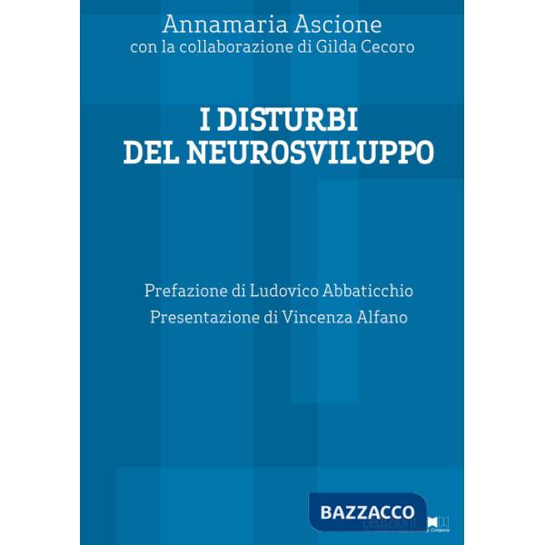 Disturbi del neurosviluppo (I)