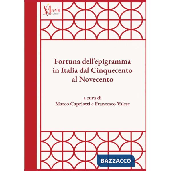 Fortuna dell'epigramma in Italia dal Cinquecento al Novecento