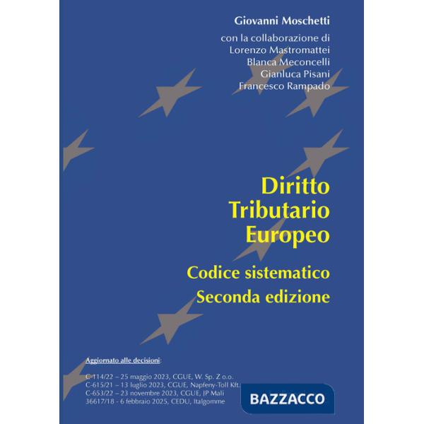 Diritto tributario europeo. Codice sistematico
