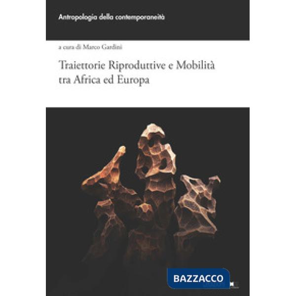 Traiettorie riproduttive e mobilità tra Africa ed Europa