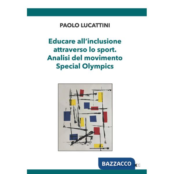 Educare all'inclusione attraverso lo sport. Analisi del movimento Special Olympics
