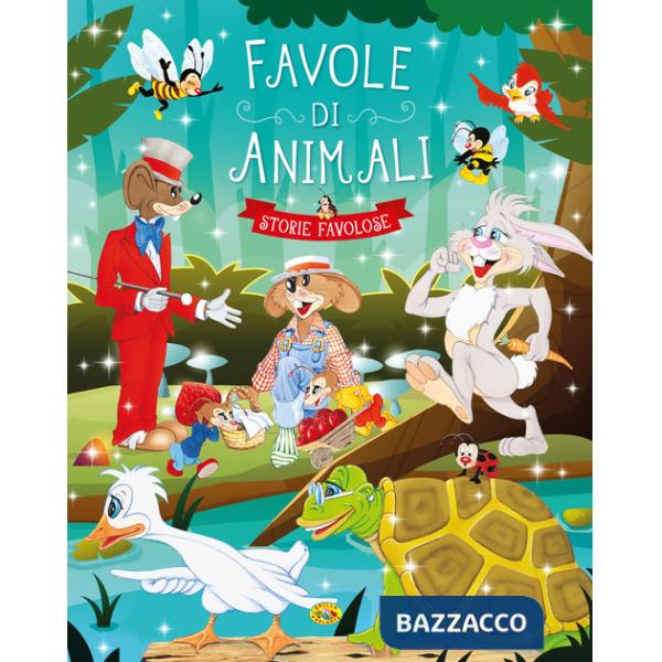 Favole di animali. Ediz. a colori
