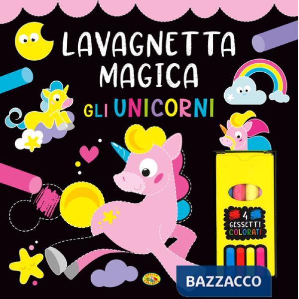 Unicorni. Lavagnetta magica. Ediz. a colori. Con 4 gessetti colorati (Gli)