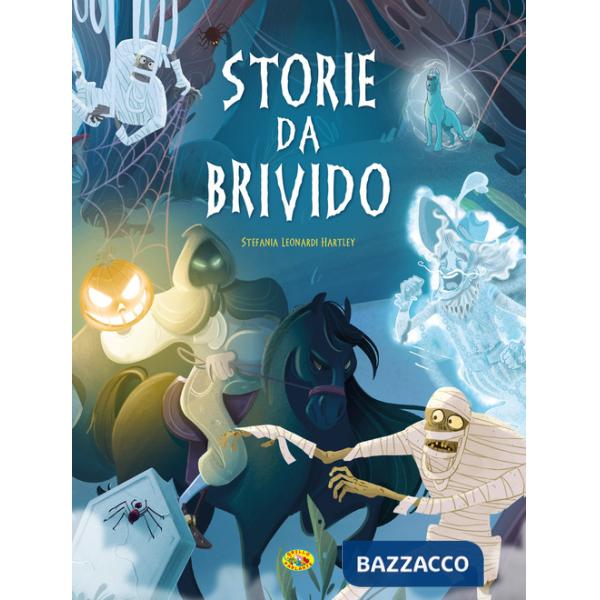 Storie da brivido. Ediz. a colori