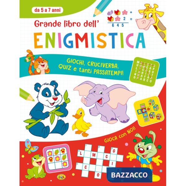 Grande libro dell'enigmistica. Da 5-7 anni