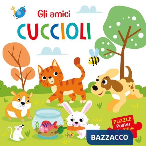 Amici cuccioli. Puzzle poster. Ediz. a colori (Gli)