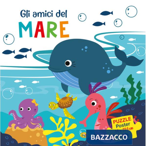 Amici del mare. Puzzle poster. Ediz. a colori (Gli)