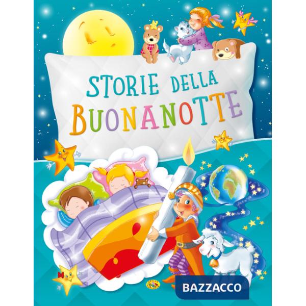 Storie della buonanotte. Ediz. a colori