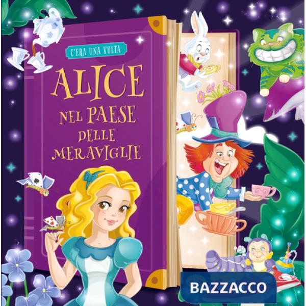 Alice nel paese delle meraviglie. Ediz. a colori
