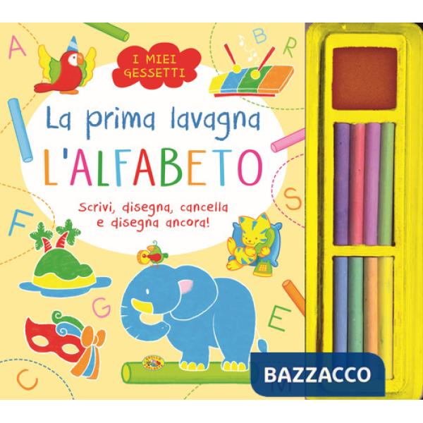 Alfabeto. La prima lavagna. Ediz. a colori (L')