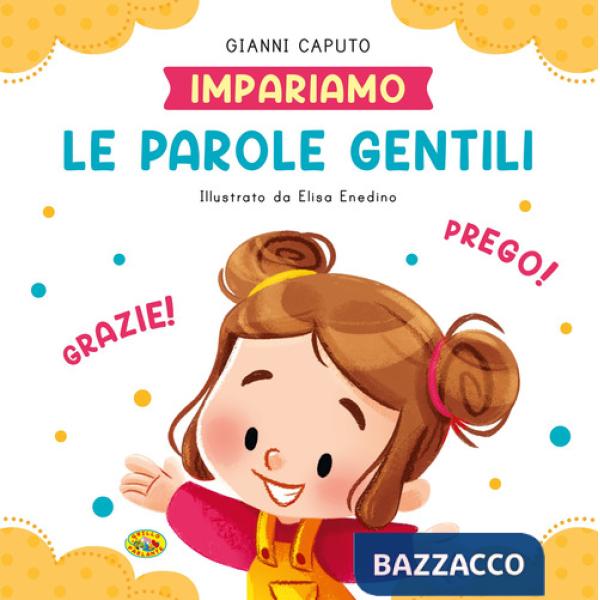 Parole gentili. Ediz. a colori (Le)