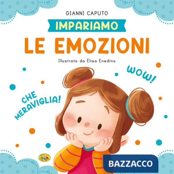 Emozioni. Ediz. a colori (Le)