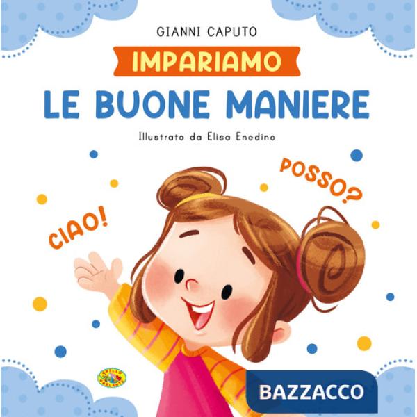 Buone maniere. Ediz. a colori (Le)