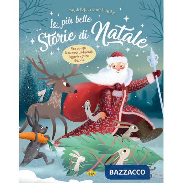 Più belle storie di Natale. Ediz. a colori (Le)